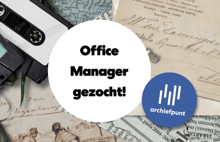 Office Manager Gezocht!